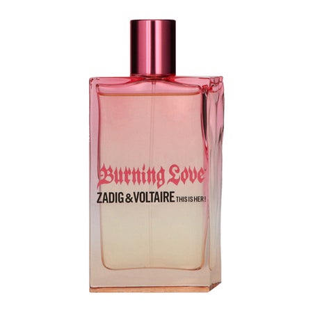 Zadig & Voltaire This Is Her! Burning Love Eau de Parfum Limited edition 100 ml
