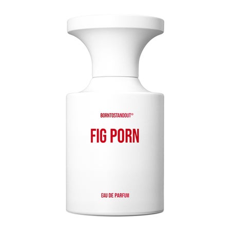 BORNTOSTANDOUT Fig Porn Eau de Parfum 50 ml